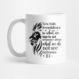 Hebrew 11:1 Inspirational Quote and Lion Bible Mug